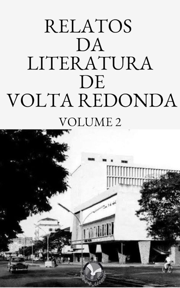 AVL  publicará o volume 2 da série Relatos da literatura de Volta Redonda
